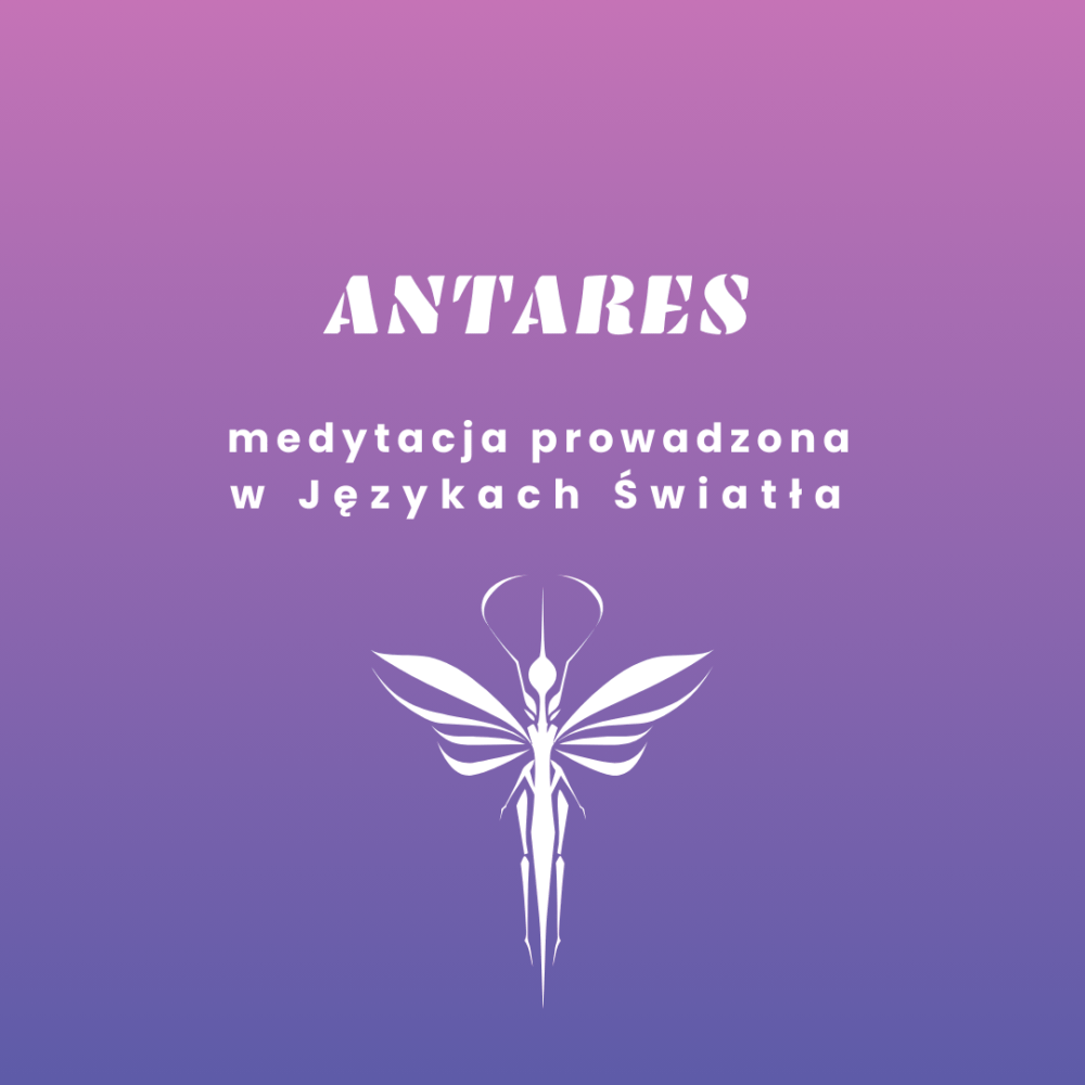 Antares - medytacja