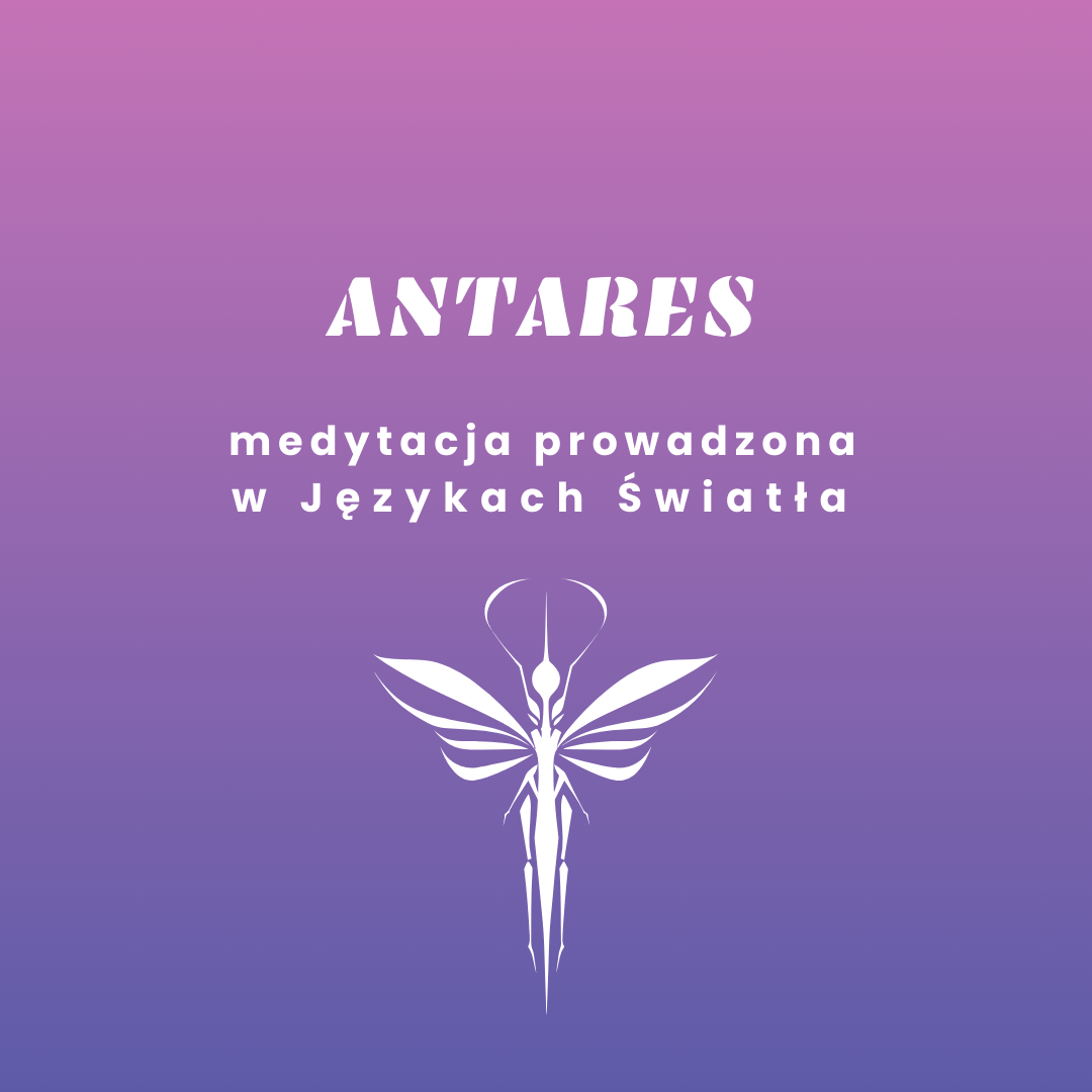 ANTARES – medytacja