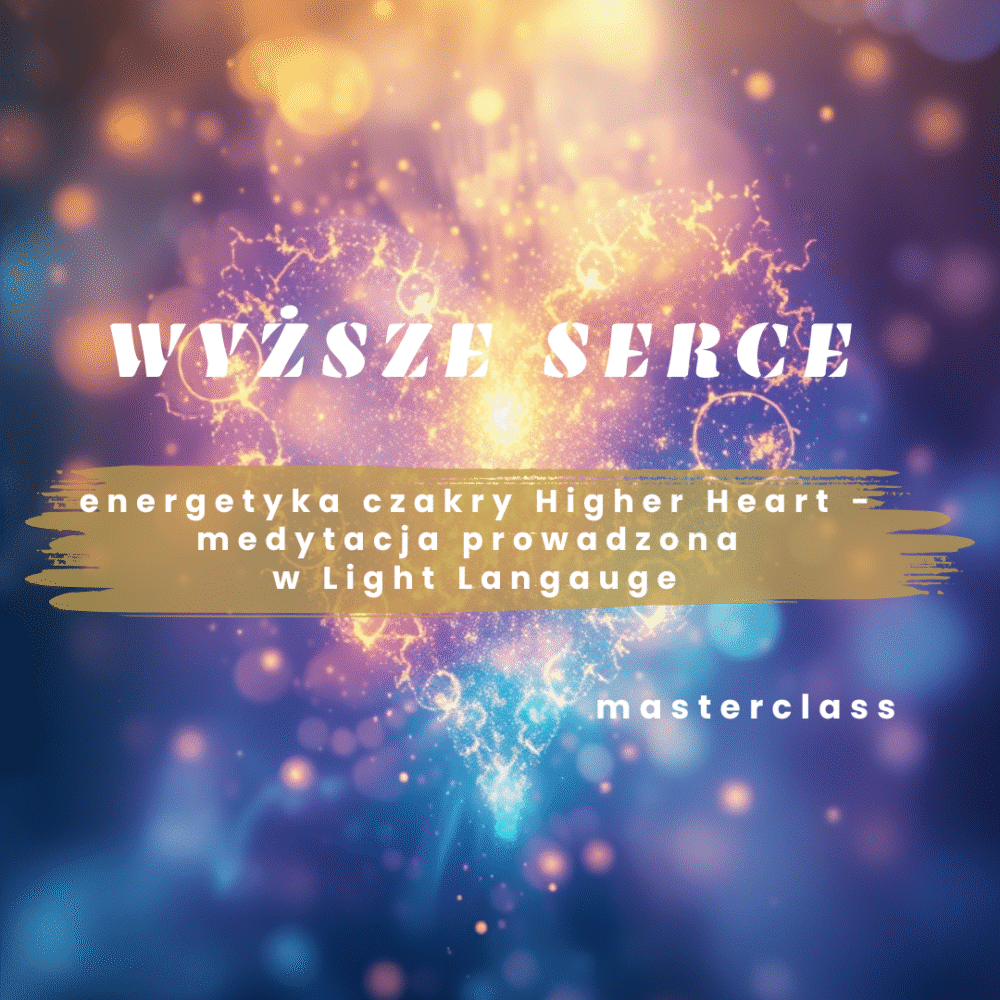 Wyższe Serce - masterclass