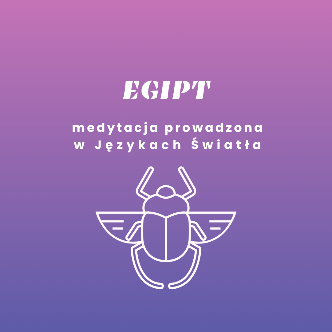 EGIPT – medytacja